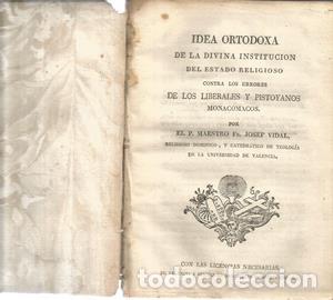 Libros antiguos: Idea ortodoxa de la divina institucion del estado religioso contra los errores de los liberales - VI