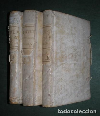 Old books: BOSUET: POL&Iacute;TICA DEDUCIDA DE LAS PROPIAS PALABRAS DE LA SAGRADA ESCRITURA. 3 vols. 1789