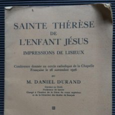 Libros antiguos: SAINTE THÉRÈSE DE L'ENFANT JÉSUS, IMPRESSIONS DE LISEUX, 1926 EN FRANCES. Lote 124505487