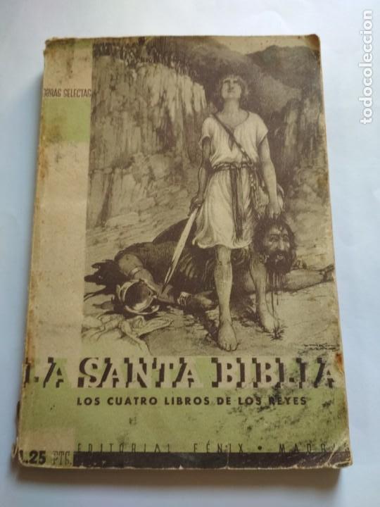 Libri antichi: LA SANTA BIBLIA- LOS CUATRO LIBROS DE LOS REYES - 1933