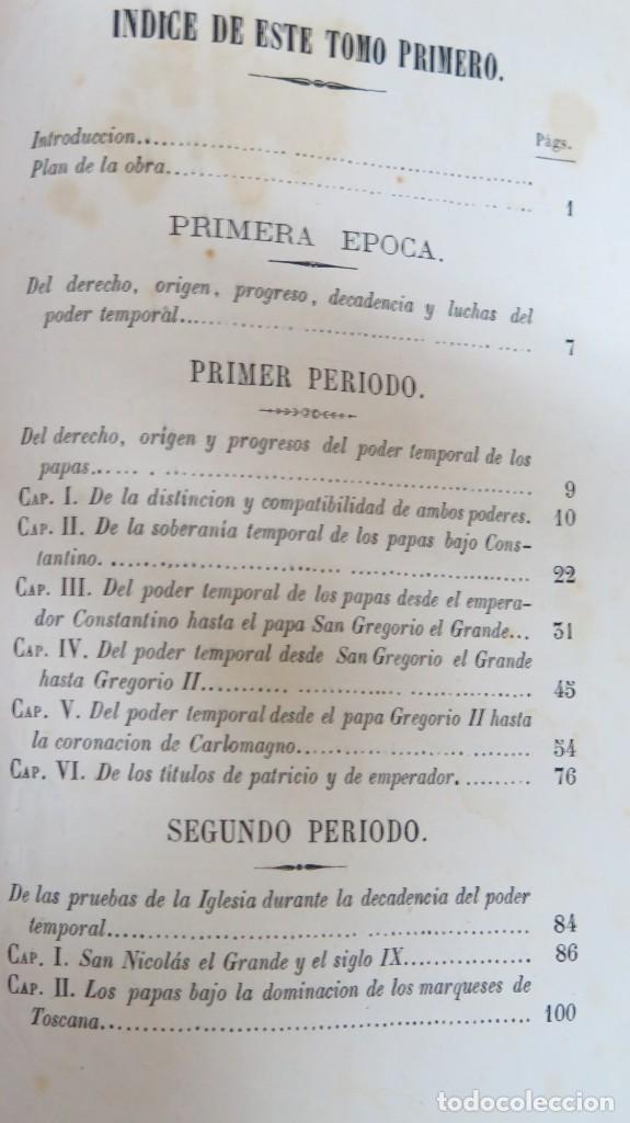 Libros antiguos: 1865.- EL PODER TEMPORAL DE LOS PAPAS. TOMO I - Foto 2