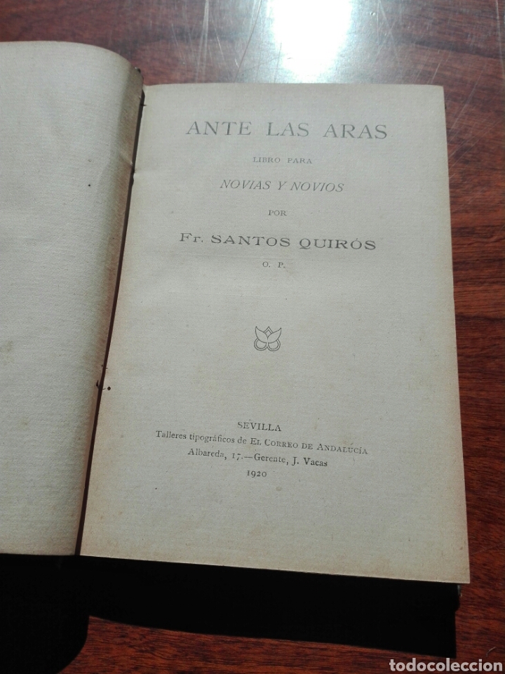 Antiquarische B&uuml;cher: Ante las aras. Fr santos quir&oacute;s. Libro para novias y novios. 1920.