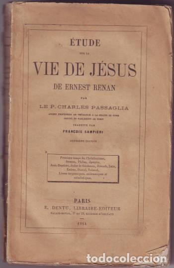 Antiquarische B&uuml;cher: PASSAGLIA, Carlo: ETUDE SUR LA VIE DE JESUS DE ERNEST RENAN. 1864