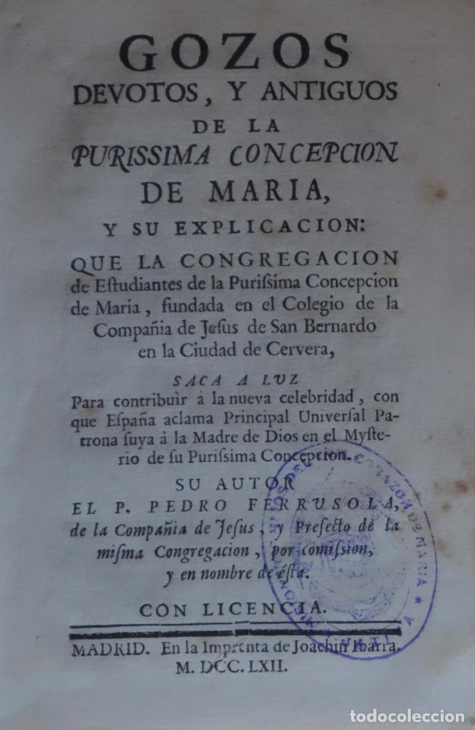 Old books: GOZOS DEVOTOS, Y ANTIGUOS DE LA PURISSIMA CONCEPCI&Oacute;N DE MARIA Y SU EXPLICACION QUE LA CONGREGACI&Oacute;N..