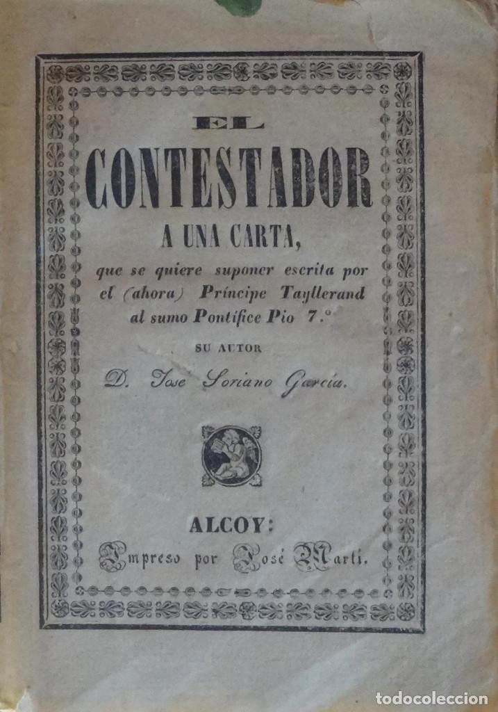 Old books: EL CONTESTADOR A UNA CARTA, QUE SE QUIERE SUPONER ESCRITA POR EL (AHORA) PR&Iacute;NCIPE TAYLLERAND...