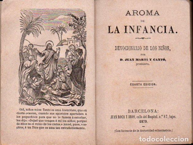 Libros antiguos: MART&Iacute; Y CANT&Oacute; : AROMA DE LA INFANCIA - DEVOCIONARIO DE LOS NI&Ntilde;OS (ROCA Y BROS, 1879)