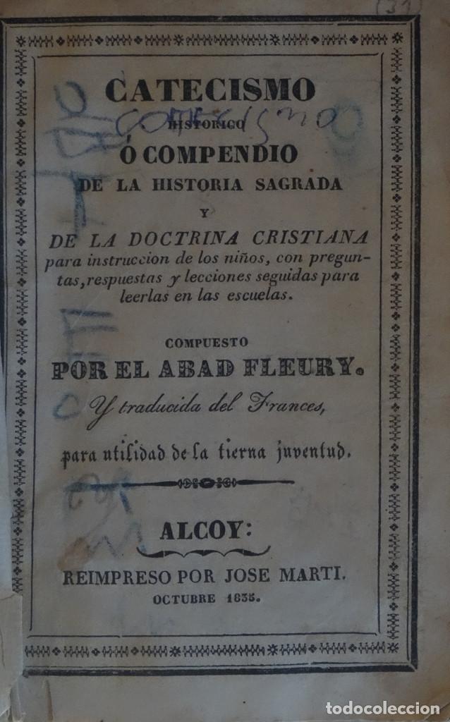 Old books: CATECISMO HISTORICO O COMPENDIO DE LA HISTORIA SAGRADA Y DE LA DOCTRINA CRISTIANA (...)