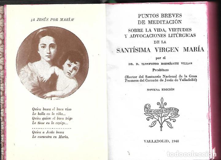 Antiquarische B&uuml;cher: ANTIGUO LIBRO DE PUNTOS DE MEDITACION DE LA VIRGEN MARIA DE 1948 DE 735 HOJAS