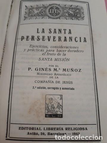 Libros antiguos: LIBRO LA SANTA PERSEVERANCIA A&Ntilde;O 1930 - Foto 2