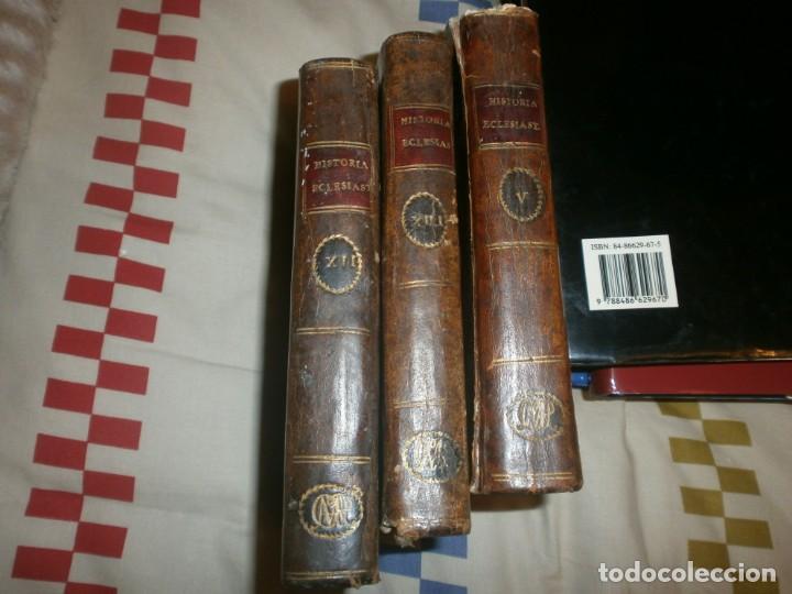 Libros antiguos: Historia eclesi&aacute;stica General o siglos de Christianismo Tomo V 1789 - Tomo XII y Tomo XIII 1792