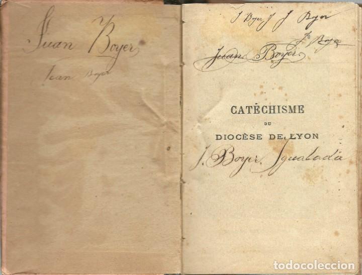 Libros antiguos: CATECHISME DU DIOCESE DE LYON - 1899 - Foto 3