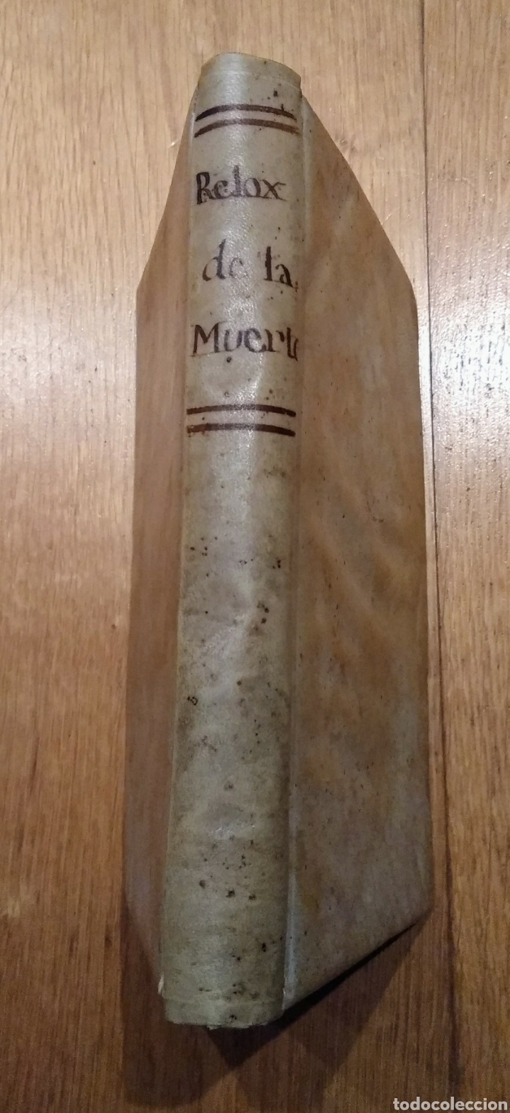 Libros antiguos: Libro de 1711, Relox de la muerte. - Foto 1