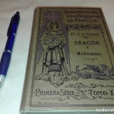Libros antiguos: ORACION Y MEDITACION, BIBLIOTECA DEL APOSTOLADO DE LA PRENSA, PRIMERA SERIE, TOMO XIX, 1907, B11