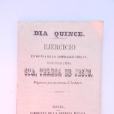 Libros antiguos: DIA QUINCE. EJERCICIO EN HONRA DE LA ADMIRABLE STA. TERESA DE JESÚS - IMP. DE LA REVISTA MÉDICA 1855
