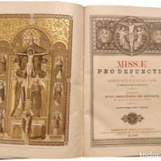 Libros antiguos: EXCEPCIONAL LIBRO DE DIFUNTOS,MISSAE PRO DEFUNCTIS 1889, , RATISBONA, FREDERICI PUSTET.. Lote 146938526