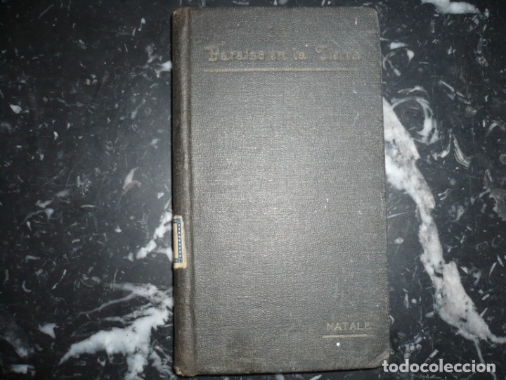 Antiquarische B&uuml;cher: EL PARAISO EN LA TIERRA ANTONIO NATALE DE LA COMPA&Ntilde;IA DE JESUS 1901 MEXICO