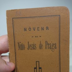 Libros antiguos: NOVENA AL NIÑO JESÚS DE PRAGA. Lote 151144157