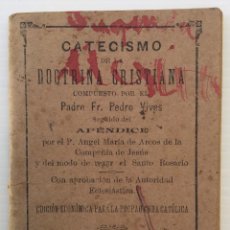Libros antiguos: CATECISMO DE LA DOCTRINA CRISTIANA – PADRE FR. PEDRO VIVES – VALENCIA 1899
