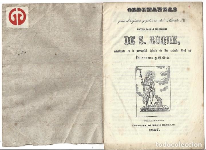 Libros antiguos: ORDENANZAS PARA EL R&Eacute;GIMEN DEL MONTE- PIO BAJO INVOCACI&Oacute;N S. ROQUE. VILLANUEVA Y GELTR&Uacute;- 1857