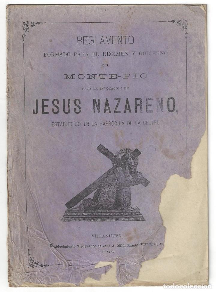 Libros antiguos: REGLAMENTO PARA EL R&Eacute;GIMEN DEL MONTE- PIO DE JESUS NAZARENO. VILLANUEVA Y GELTR&Uacute;- 1880