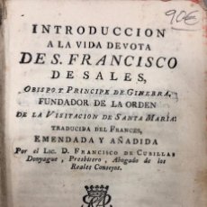 Libros antiguos: INTRODUCCION A LA VIDA DEVOTA DE S. FRANCISCO DE SALES. MADRID, 1759. 