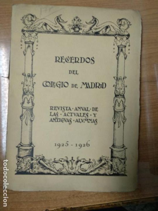 Libros antiguos: Recuerdos Del Colegio De Madrid. Colegio Esclavas Del Sagrado Coraz&oacute;n De Madrid. Revista Anual De La
