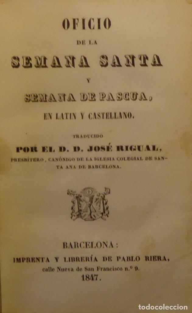 Old books: OFICIO DE LA SEMANA SANTA Y SEMANA DE PASCUA EN LAT&Iacute;N Y CASTELLANO - Jos&eacute; RIGUAL (traductor)