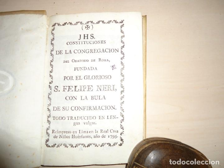Libros antiguos: CONSTITUCIONES DE LA CONGREGACI&Oacute;N DEL ORATORIO DE ROMA ... LIMA 1795