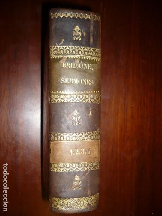 Old books: SERMONES DEL P.SANTIAGO BRIDAINE 1849 MADRID -TOMOS 1-2-3 ,/VOLUMEN