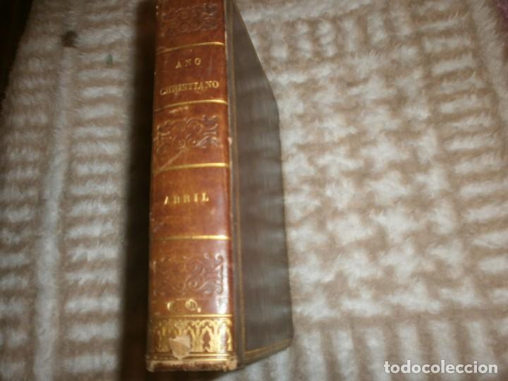 Livres anciens: A&ntilde;o Christiano &oacute; Exercios Devotos Abril Juan Croixet traduciale en castellano Joseph Fco. Isla 1763