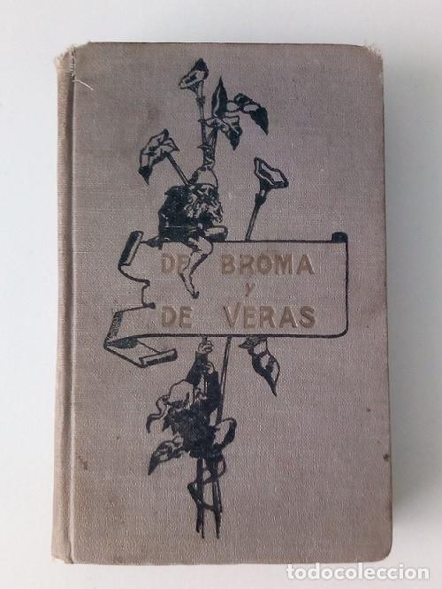 Libros antiguos: De Bromas y de Veras - Foto 1