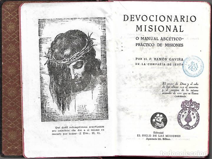 Libros antiguos: DEVOCIONARIO MISIONAL O MANUAL ASCETICO PRACTICO DE MISIONES DE 1942 DE 583 PAGINAS