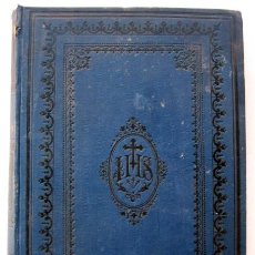 Libros antiguos: ÚLTIMO Y COMPLETO ALIVIO DEL PÁRROCO. TOMO QUINTO, DE LUIS DE GONZAGA TAPIA. AÑO 1890. Lote 170042564