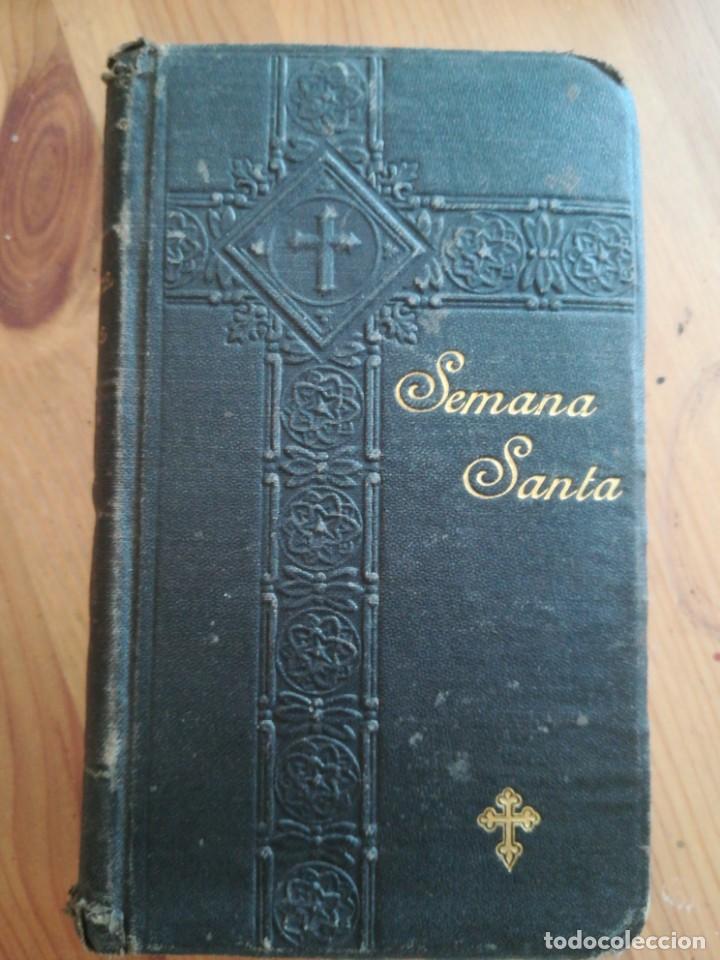 Libros antiguos: Joyas del cristiano oficio semana santa 1899