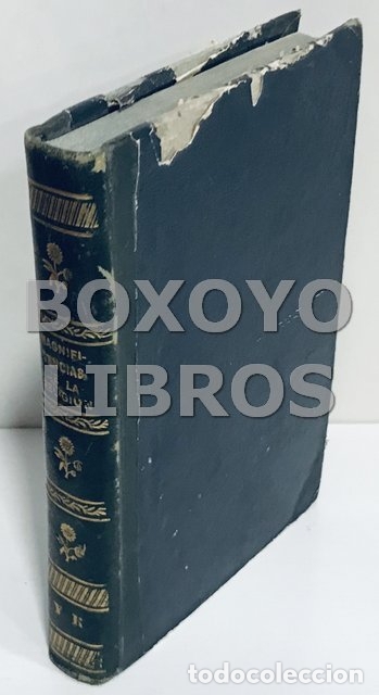 Libros antiguos: ABATE MADROLLE. Las magnificencias de la religi&oacute;n. Nueva demostraci&oacute;n evang&eacute;lica (...) &aacute; saber: La h