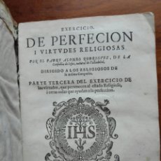 Libros antiguos: PERGAMINO S. XVII EXERCICIO DE PERFECION VIRTUDES CRISTIANAS. MATIAS CLAVIJO, 1609. RODRÍGUEZ ALONSO