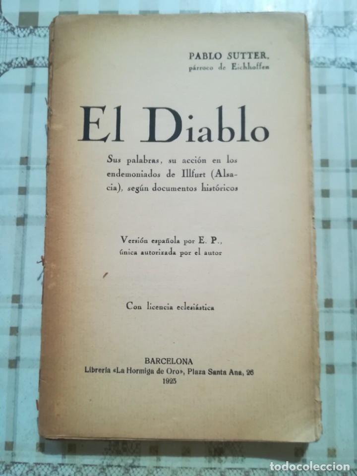 Libros antiguos: El Diablo - Pablo Sutter, p&aacute;rroco de Eichhoffen - 1923 - Foto 1