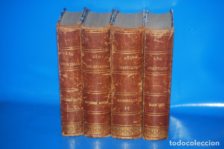 Libros antiguos: A&ntilde;o Cristiano o ejercicios devotos Para Todos los dias Del a&ntilde;o. 1868.