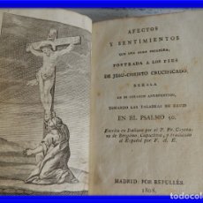 Libros antiguos: LIBRO AFECTOS DEL MISERERE DE UN ALMA PECADORA AÑO 1808. Lote 175358435
