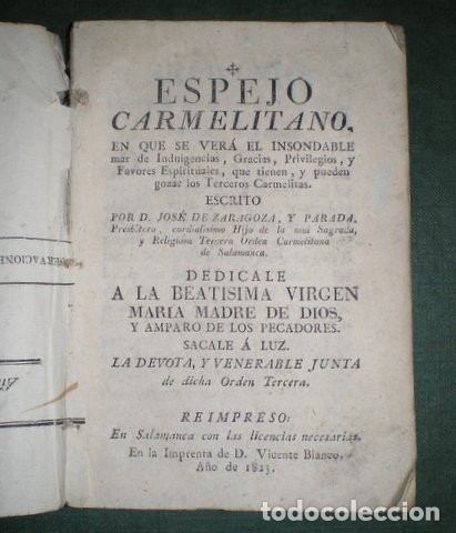 Antiquarische B&uuml;cher: ZARAGOZA Y PARADA, Jos&eacute; de: ESPEJO CARMELITANO. 1825