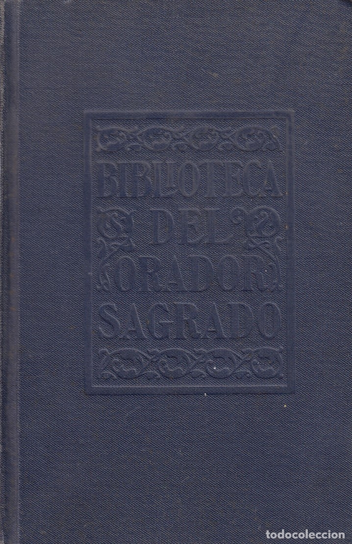 Livres anciens: 0018578 SERMONES DE SAN JUAN BUTISTA M.&ordf; VIANNEY CURA DE ARS Tomo Segundo