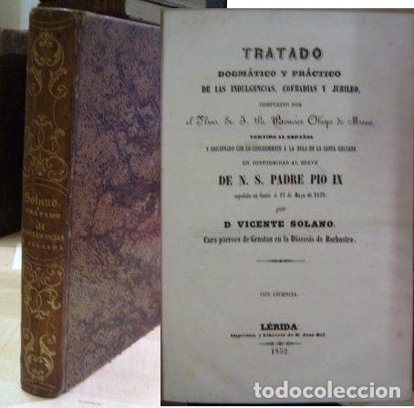 Livres anciens: ref.0000795 TRATADO DOGM&Aacute;TICO Y PR&Aacute;CTICO DE LAS INDULGENCIAS, COFRADIAS Y JUBILEO