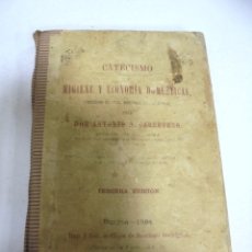 Libros antiguos: CATECISMO. HIGIENE Y ECONOMIA DOMESTICAS. ANTONIO A.CARRETERO. 3º EDICION. 1889. BURGOS