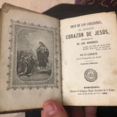 Libros antiguos: LIBRO IMAN DE LOS CORAZONES - EL SAGRADO CORAZON DE JESUS AÑOS 1864- VER LAS FOTOS. Lote 180514710