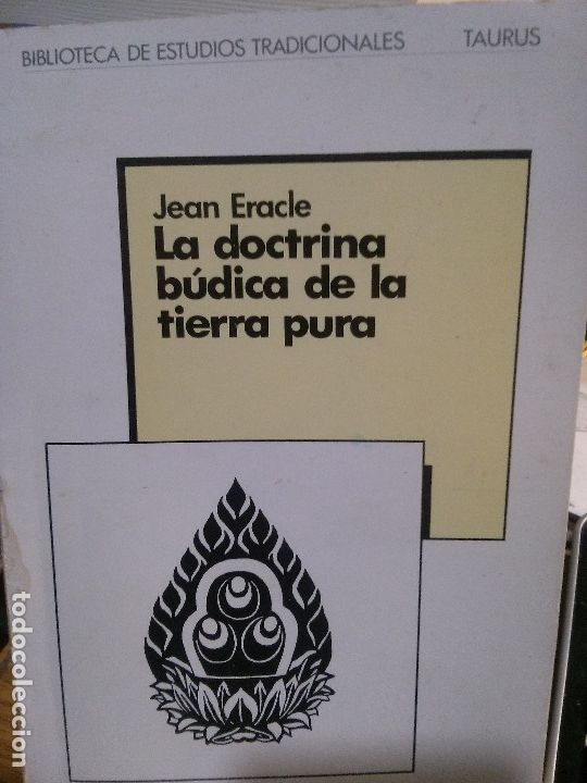 Libros antiguos: la doctrina de la tierra pura, jean eracle, taurus editorial.