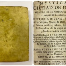 Libros antiguos: MISTICA CIUDAD DE DIOS.LIBRO VII DE LA PRIMERA PARTE.IMPRENTA DE LA CAUFA DE LA V. MARIA.MADRID,1762