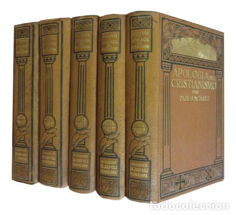 Old books: ref.0018934 APOLOGIA DEL CRISTIANISMO 5 Vol&uacute;menes / Doctor Pablo Schanz