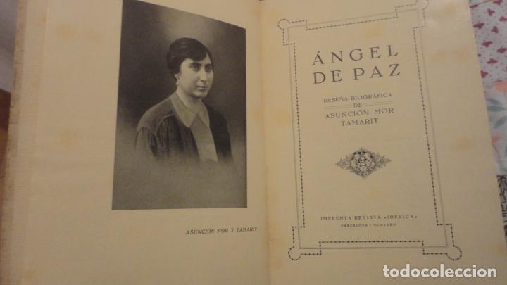 Libros antiguos: ANGEL DE PAZ. RESE&Ntilde;A BIOGRAFICA ASUNCION MOR TAMARIT. REVISTA IBERICA. BARCELONA 1932