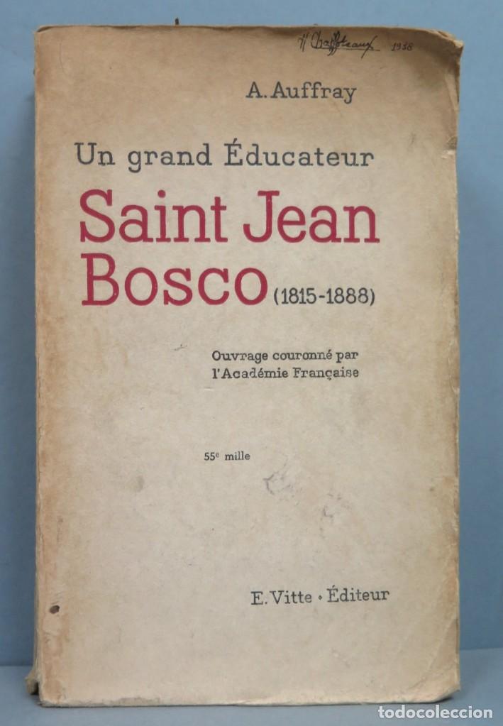 Libros antiguos: SAINT JEAN BOSCO. AUFFRAY - Foto 1
