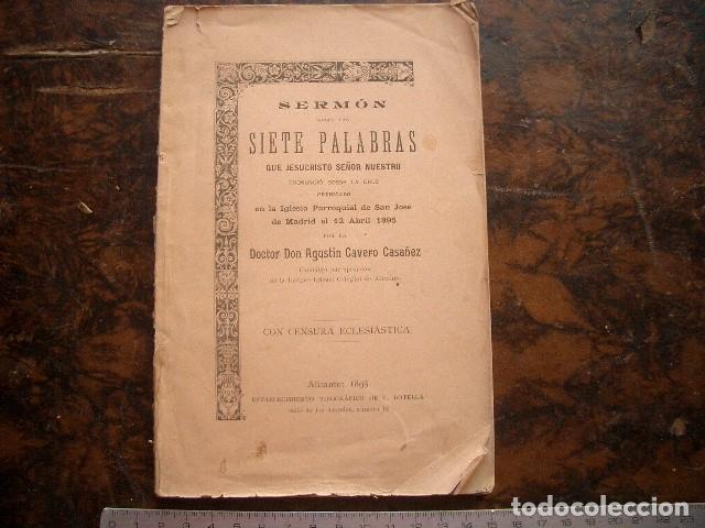 Old books: Serm&oacute;n sobre las siete palabras, Alicante 1895. Tip. Botella